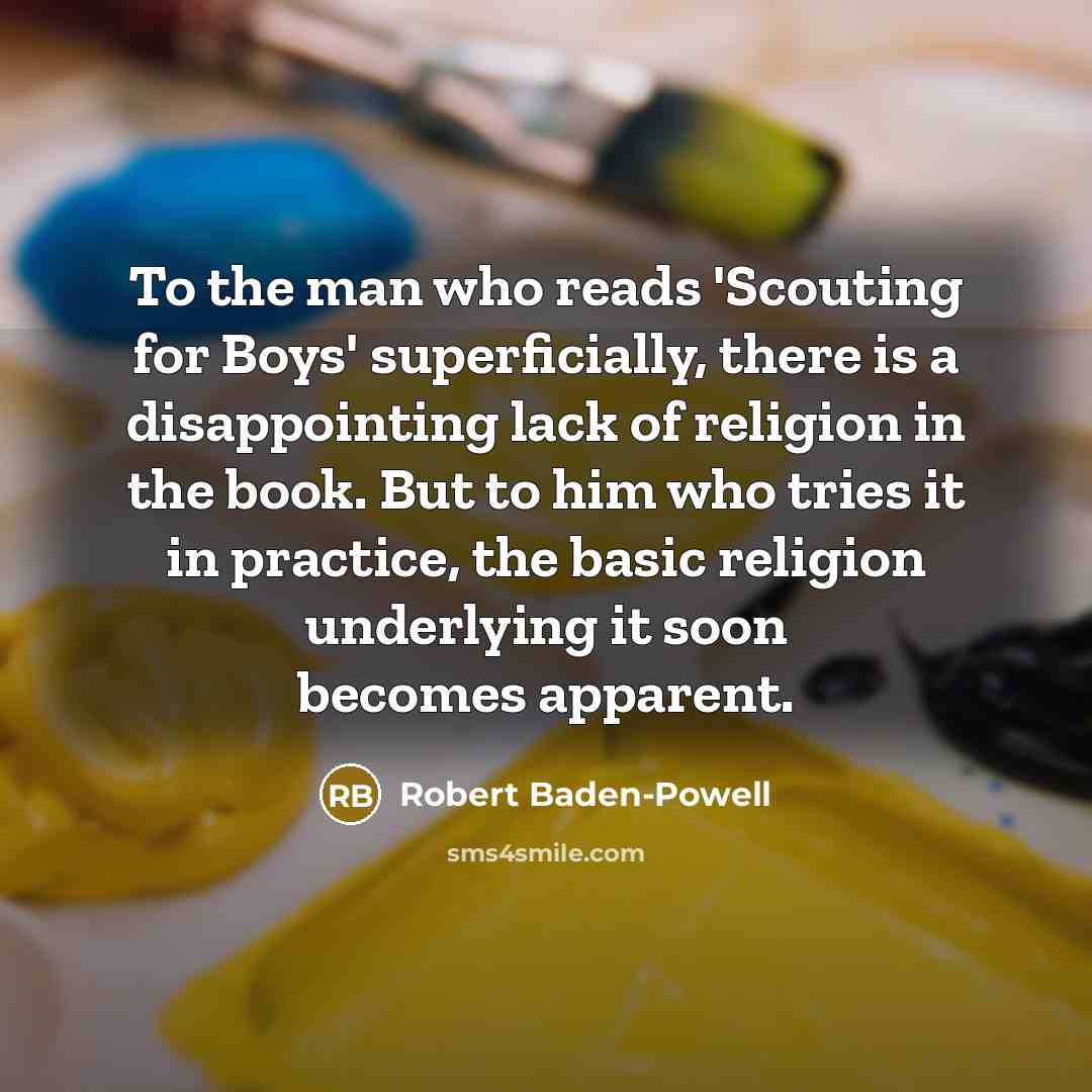 “To the man who reads 'Scouting for Boys' superficially, there…” quote by Robert Baden-Powell