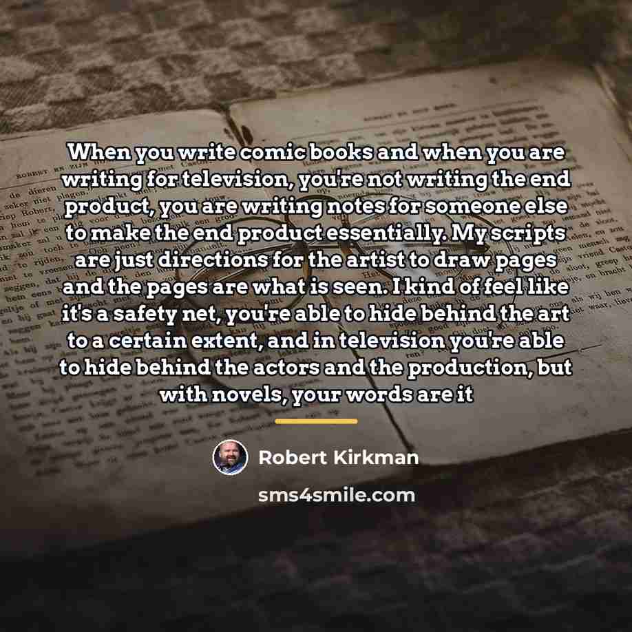 “When you write comic books and when you are writing…” quote by Robert Kirkman
