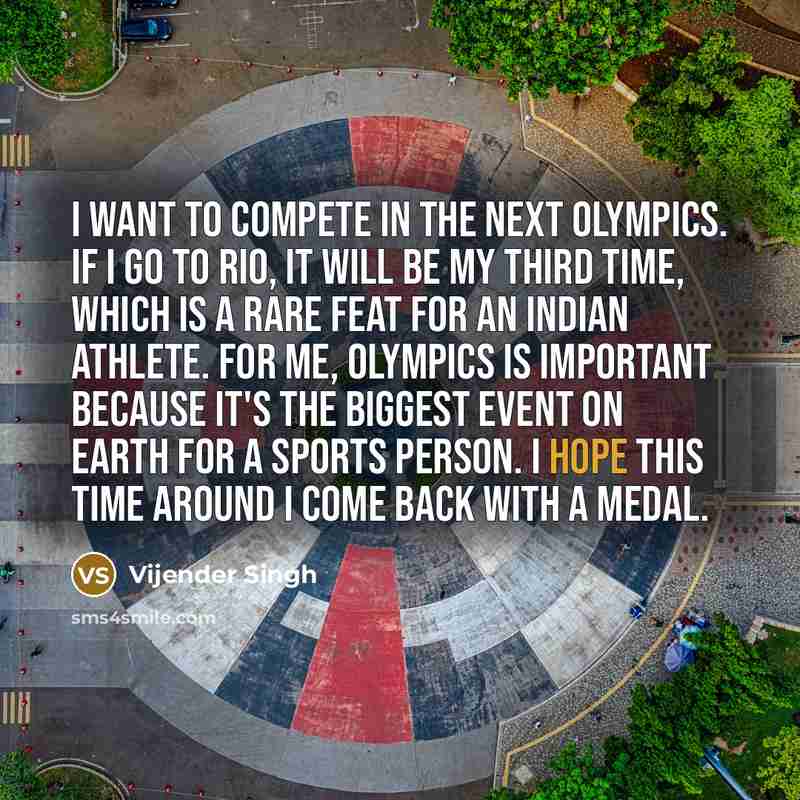 “I want to compete in the next Olympics. If I…” quote by Vijender Singh