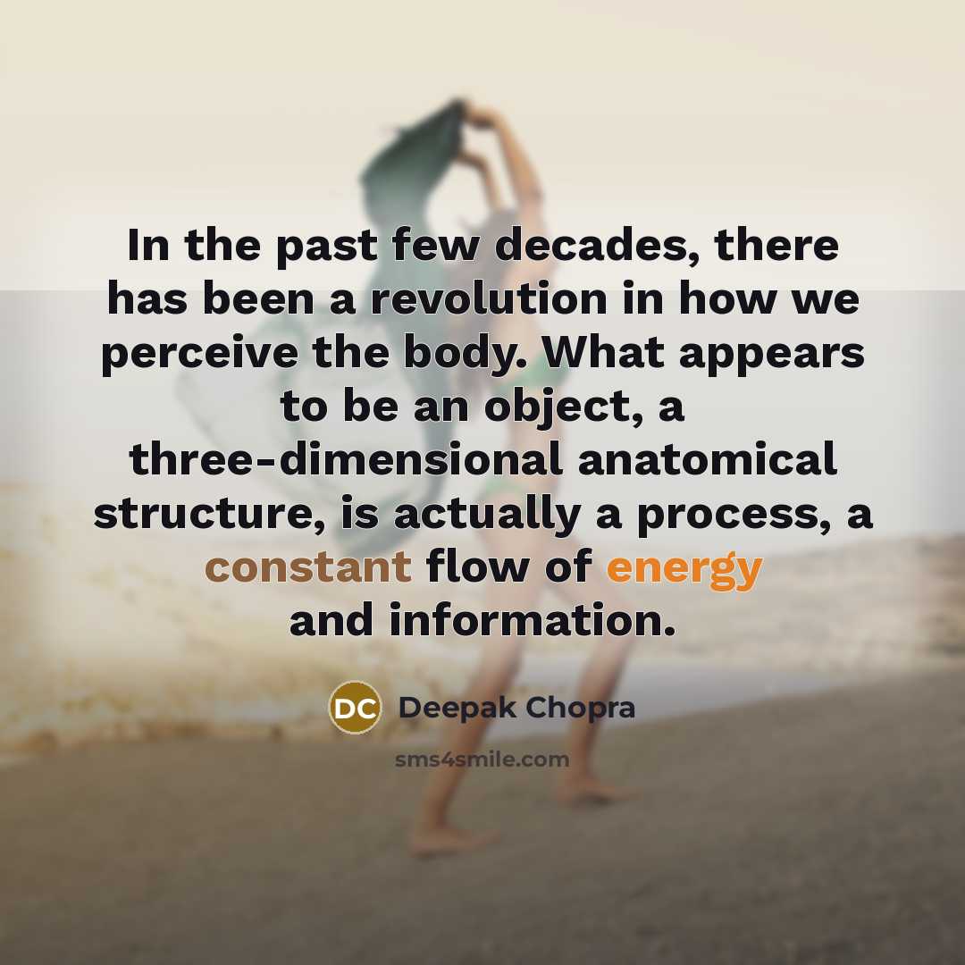 “In the past few decades, there has been a revolution…” quote by Deepak Chopra