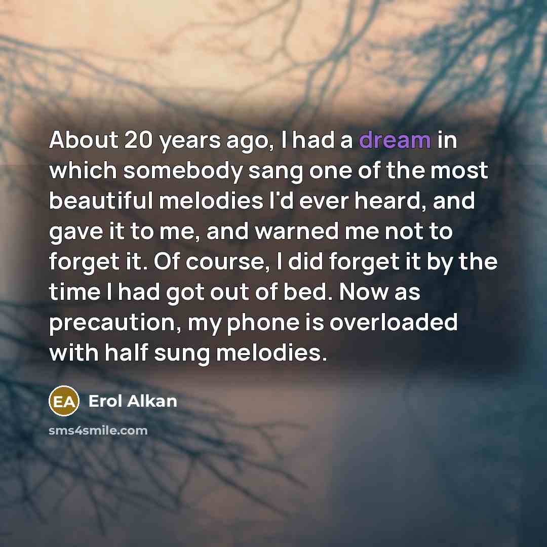 “About 20 years ago, I had a dream in which…” quote by Erol Alkan