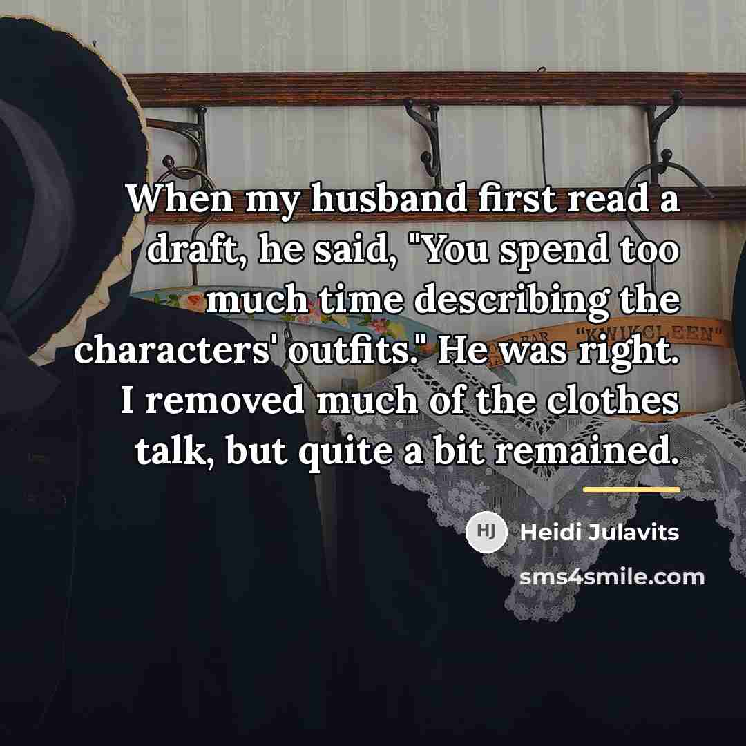 “When my husband first read a draft, he said, "You…” quote by Heidi Julavits