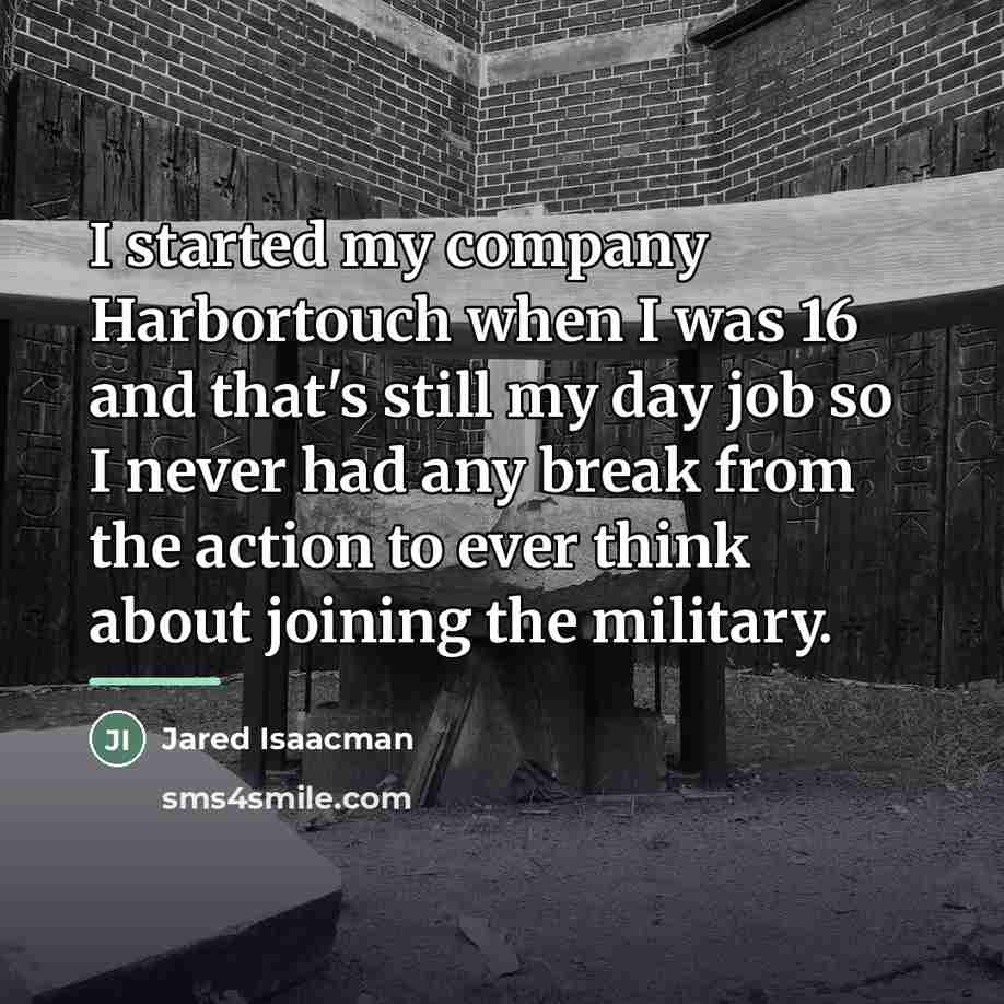 “I started my company Harbortouch when I was 16 and…” quote by Jared Isaacman
