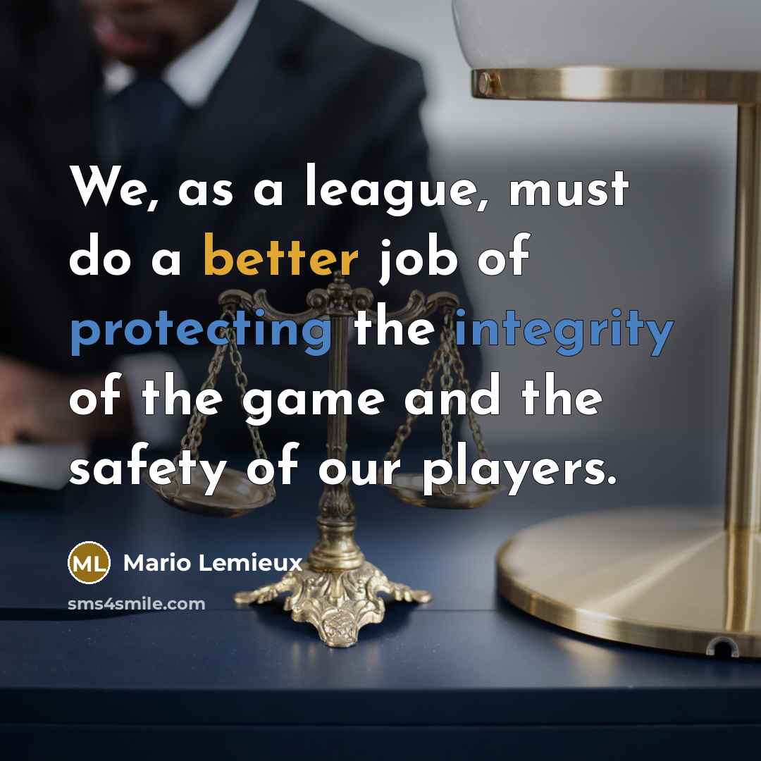 “We, as a league, must do a better job of…” quote by Mario Lemieux