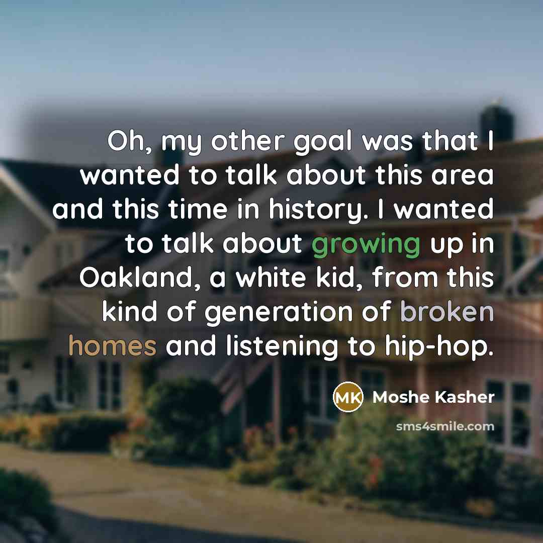 “Oh, my other goal was that I wanted to talk…” quote by Moshe Kasher