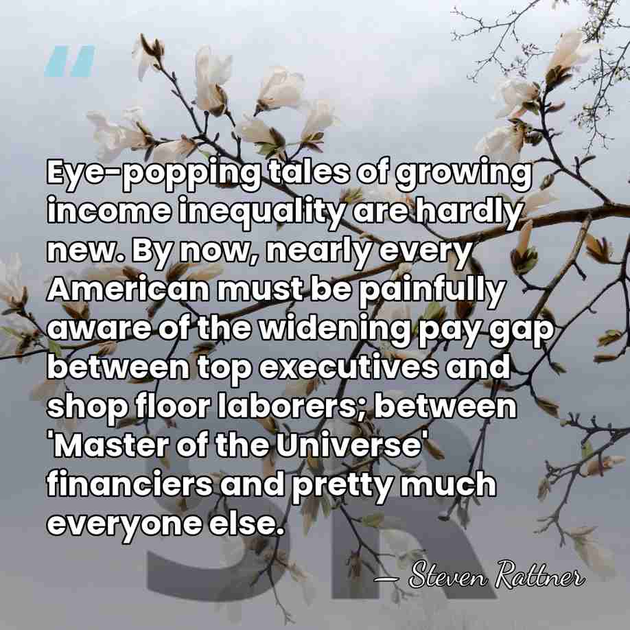 Eye-popping tales of growing income inequality are hardly new. By now, nearly&hellip; - Steven Rattner