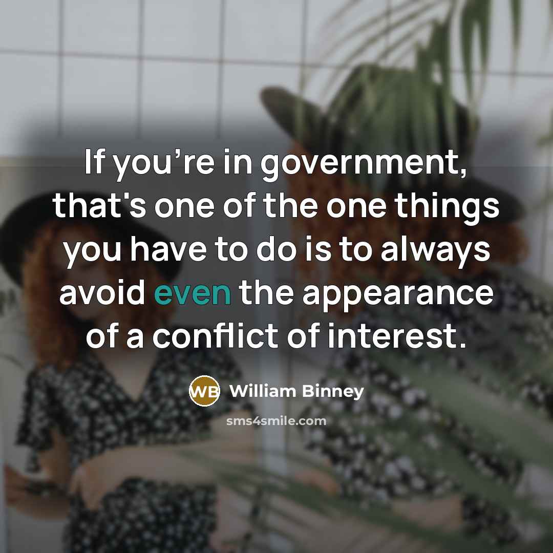 “If you're in government, that's one of the one things…” quote by William Binney