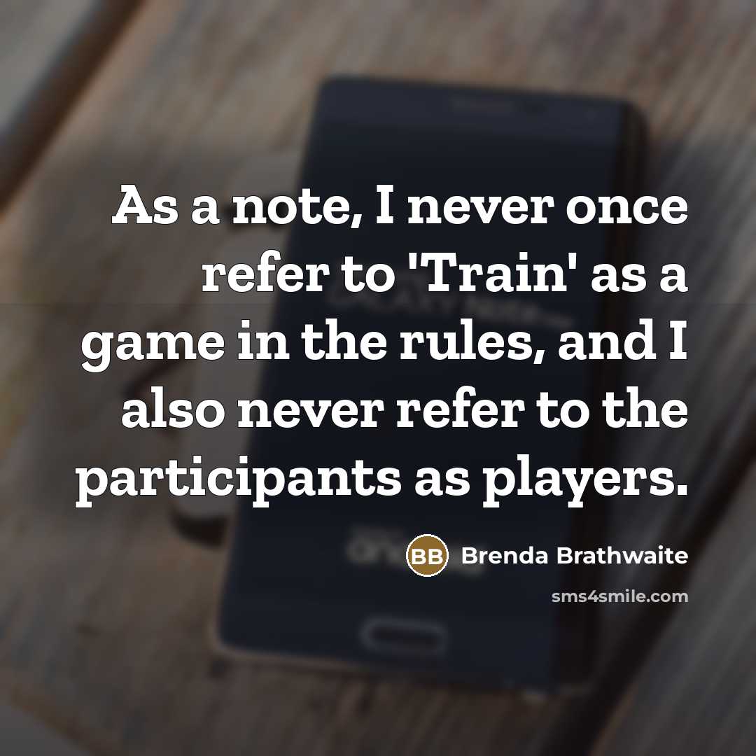 “As a note, I never once refer to 'Train' as…” quote by Brenda Brathwaite