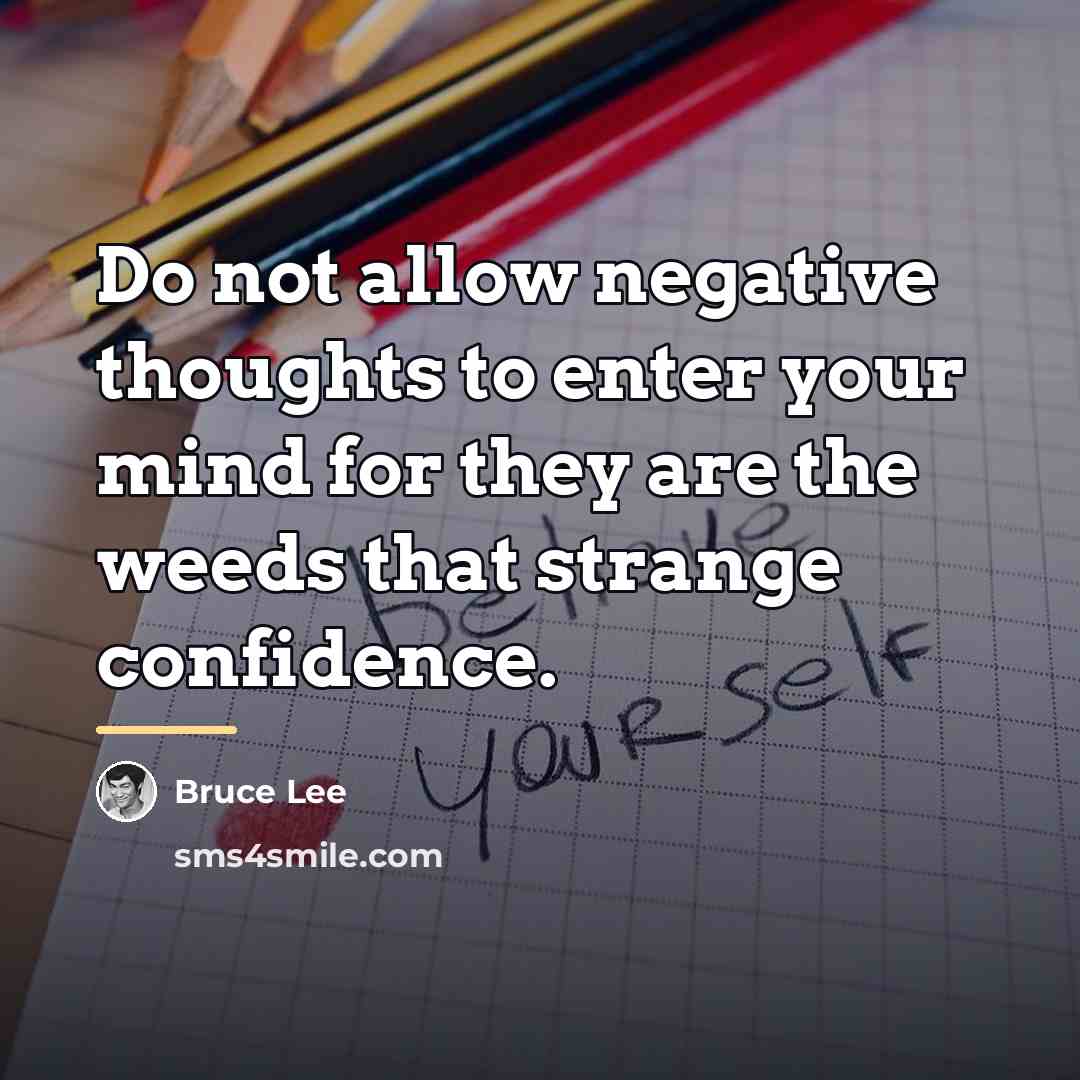 “Do not allow negative thoughts to enter your mind for…” quote by Bruce Lee