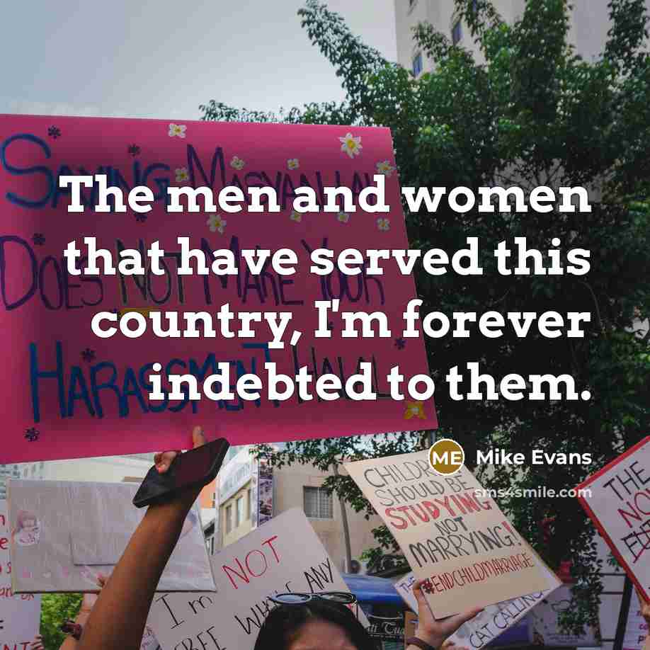 “The men and women that have served this country, I'm…” quote by Mike Evans