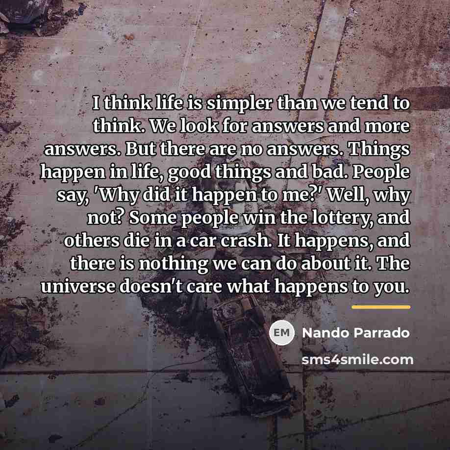 “I think life is simpler than we tend to think.…” quote by Nando Parrado