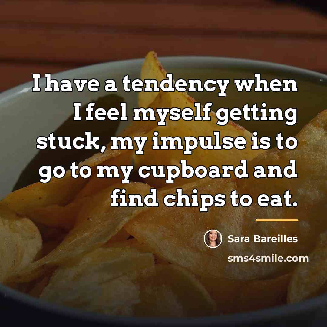 “I have a tendency when I feel myself getting stuck,…” quote by Sara Bareilles
