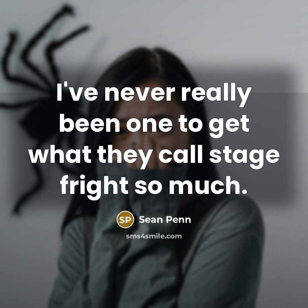 “I've never really been one to get what they call…” quote by Sean Penn