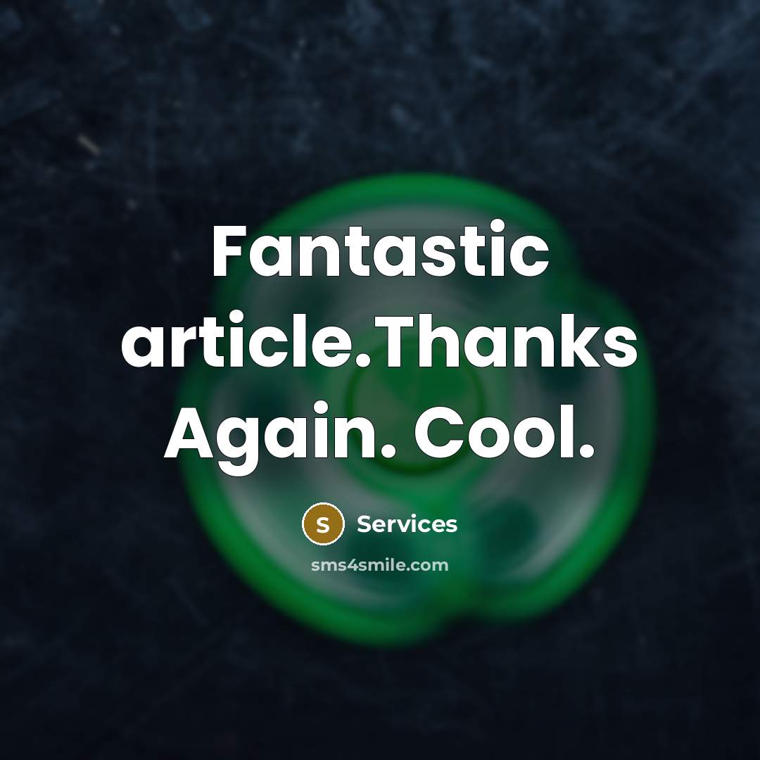 “Fantastic article.Thanks Again. Cool.” quote by Services