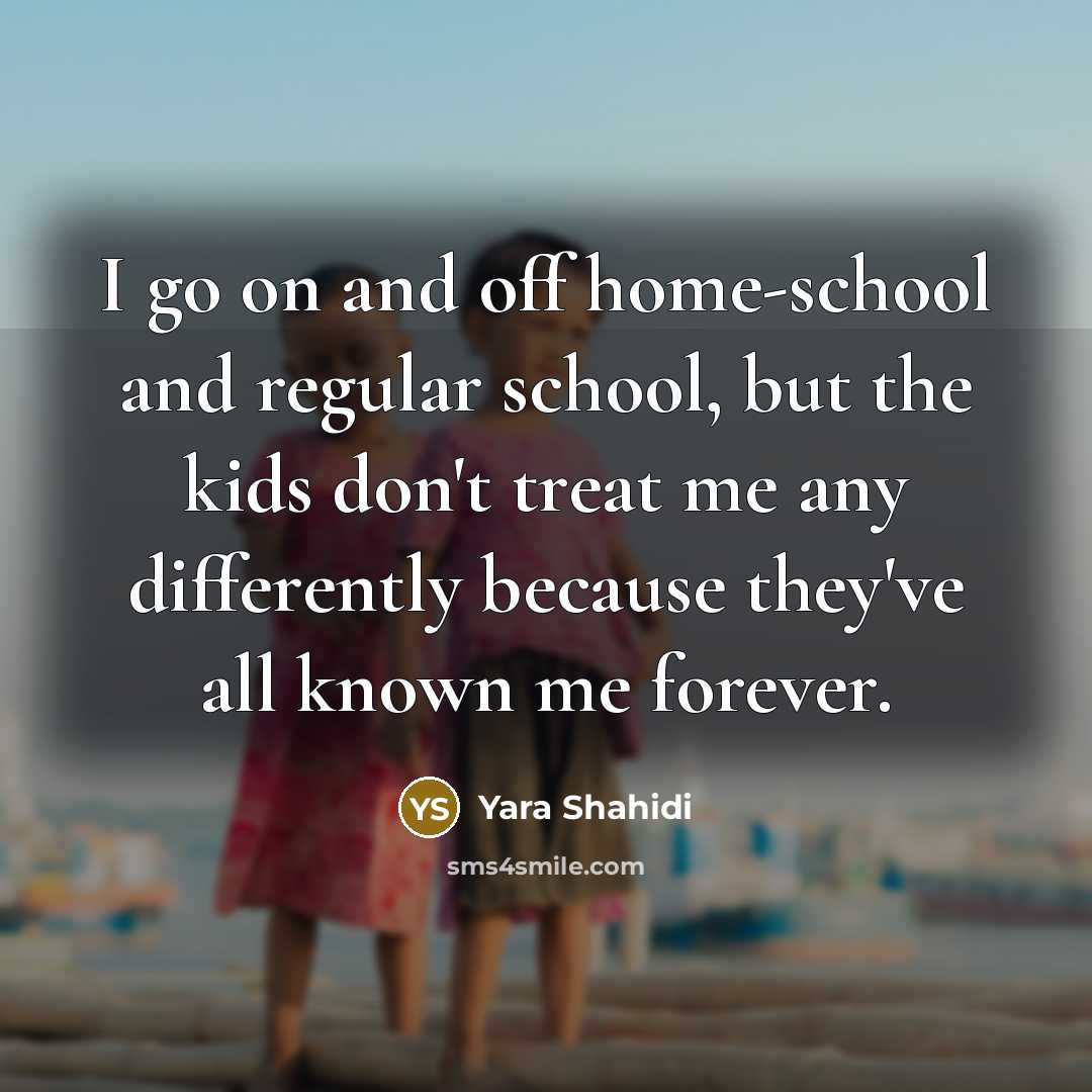“I go on and off home-school and regular school, but…” quote by Yara Shahidi