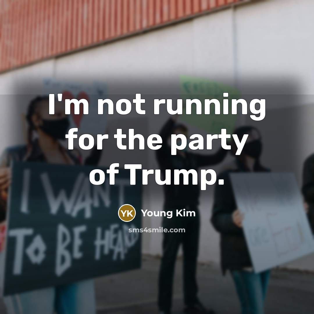 “I'm not running for the party of Trump.…” quote by Young Kim