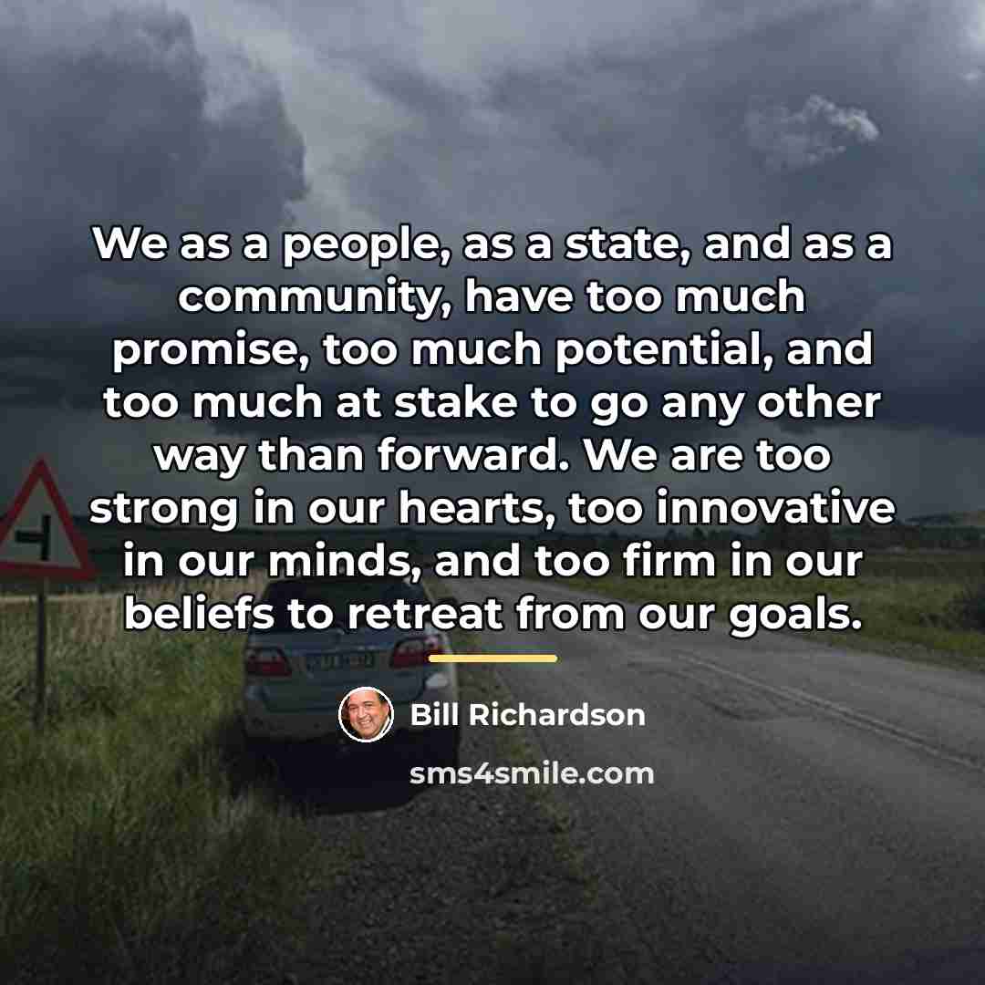 “We as a people, as a state, and as a…” quote by Bill Richardson