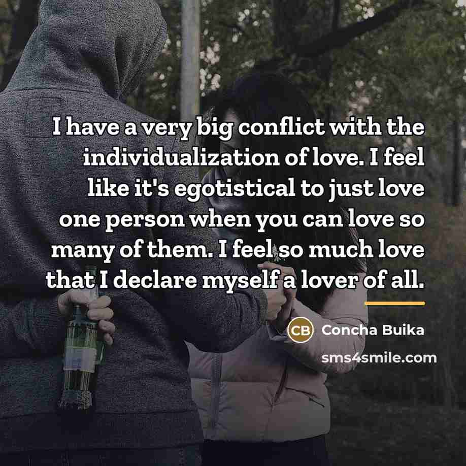 “I have a very big conflict with the individualization of…” quote by Concha Buika
