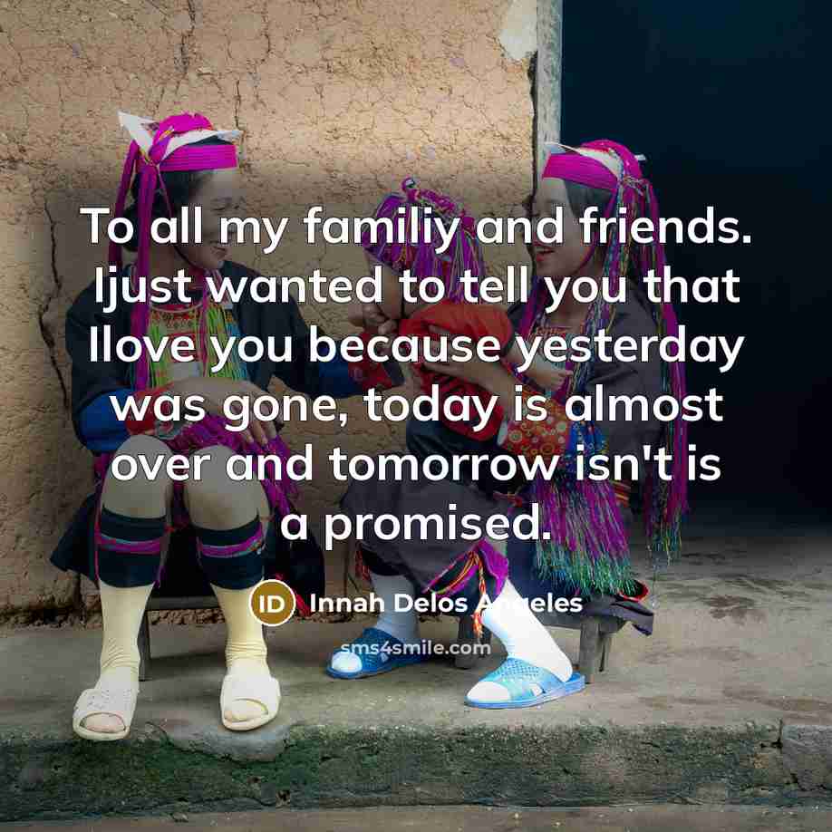 “To all my familiy and friends. Ijust wanted to tell…” quote by Innah Delos Angeles