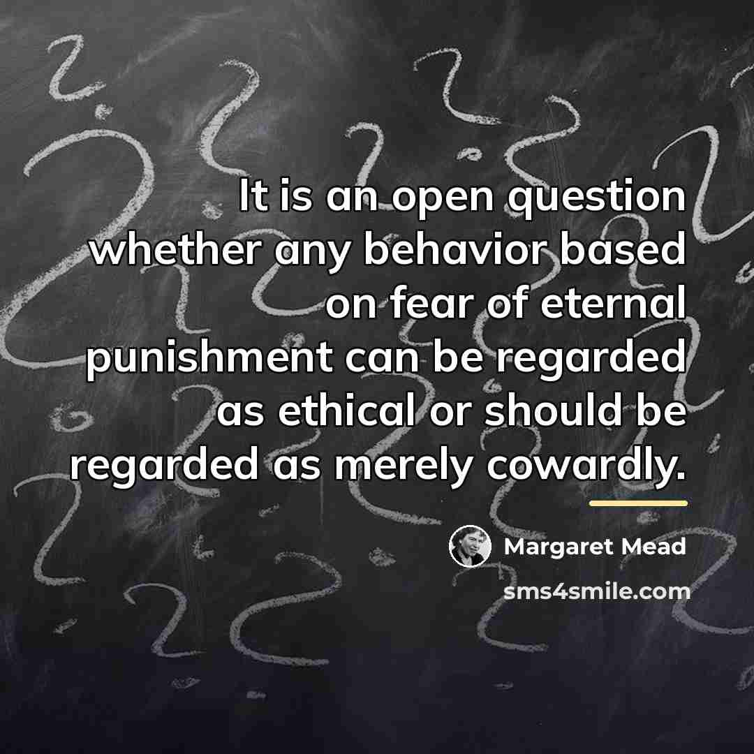 “It is an open question whether any behavior based on…” quote by Margaret Mead