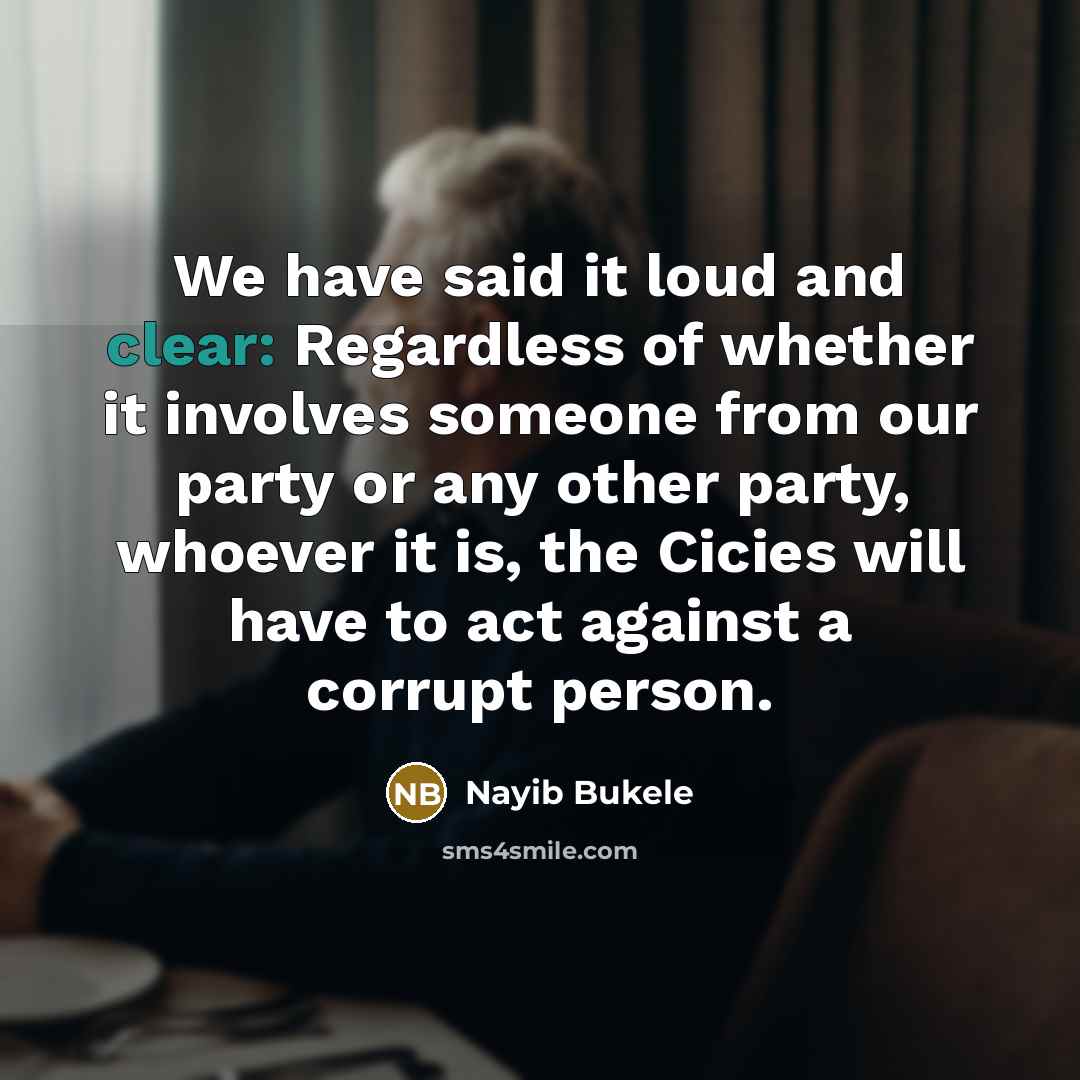 “We have said it loud and clear: Regardless of whether…” quote by Nayib Bukele