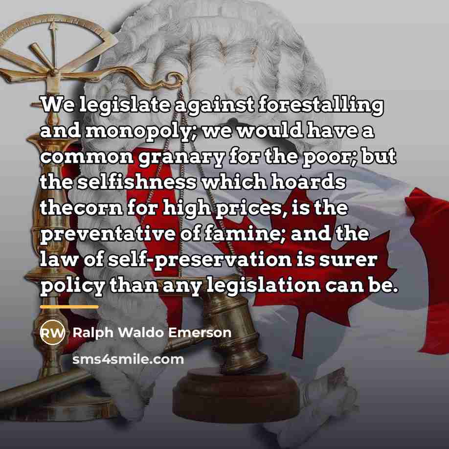 “We legislate against forestalling and monopoly; we would have a…” quote by Ralph Waldo Emerson