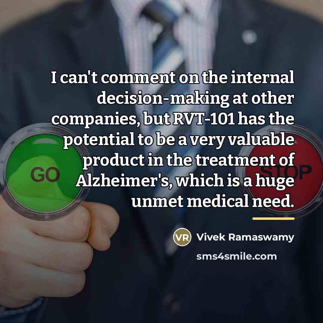 “I can't comment on the internal decision-making at other companies,…” quote by Vivek Ramaswamy