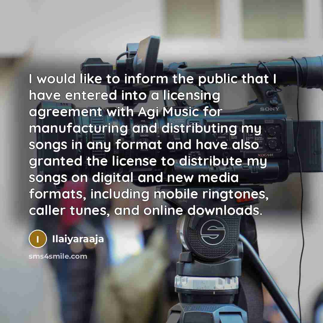 “I would like to inform the public that I have…” quote by Ilaiyaraaja