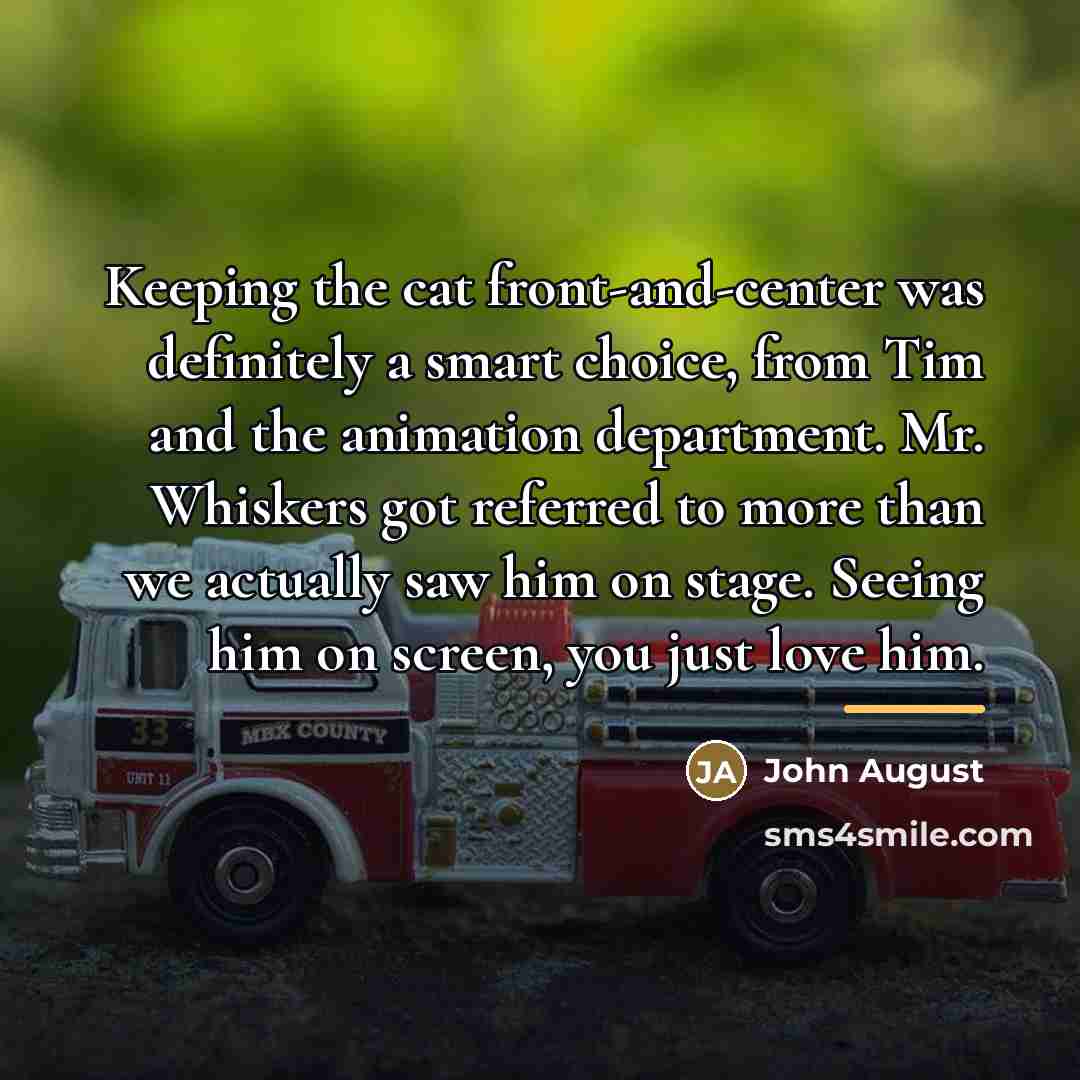 “Keeping the cat front-and-center was definitely a smart choice, from…” quote by John August
