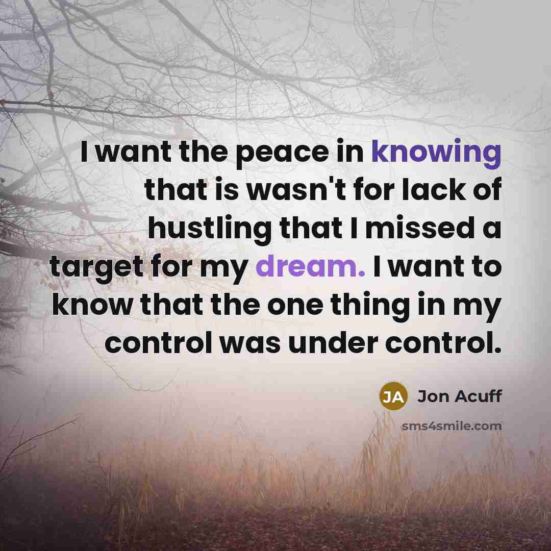 “I want the peace in knowing that is wasn't for…” quote by Jon Acuff