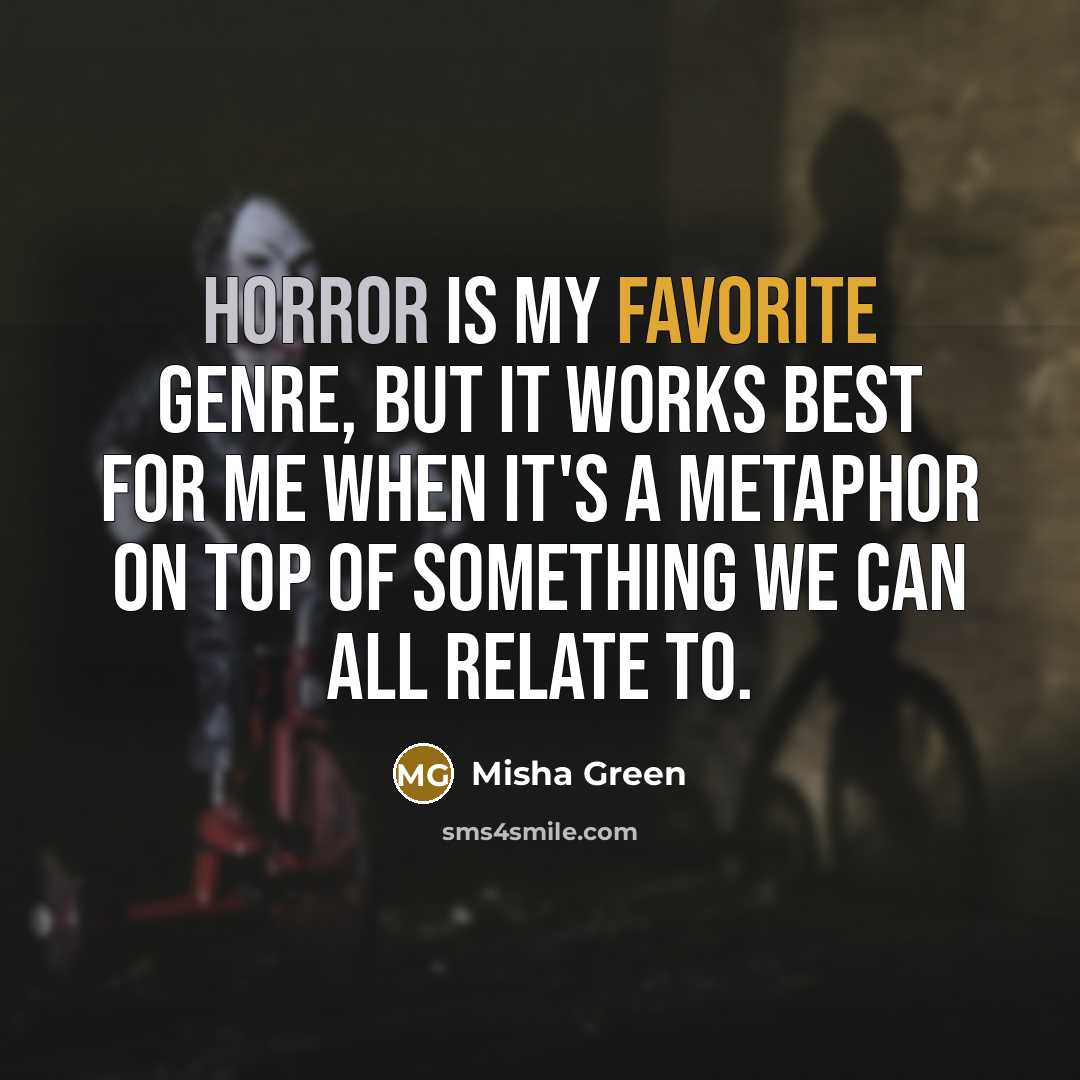 “Horror is my favorite genre, but it works best for…” quote by Misha Green