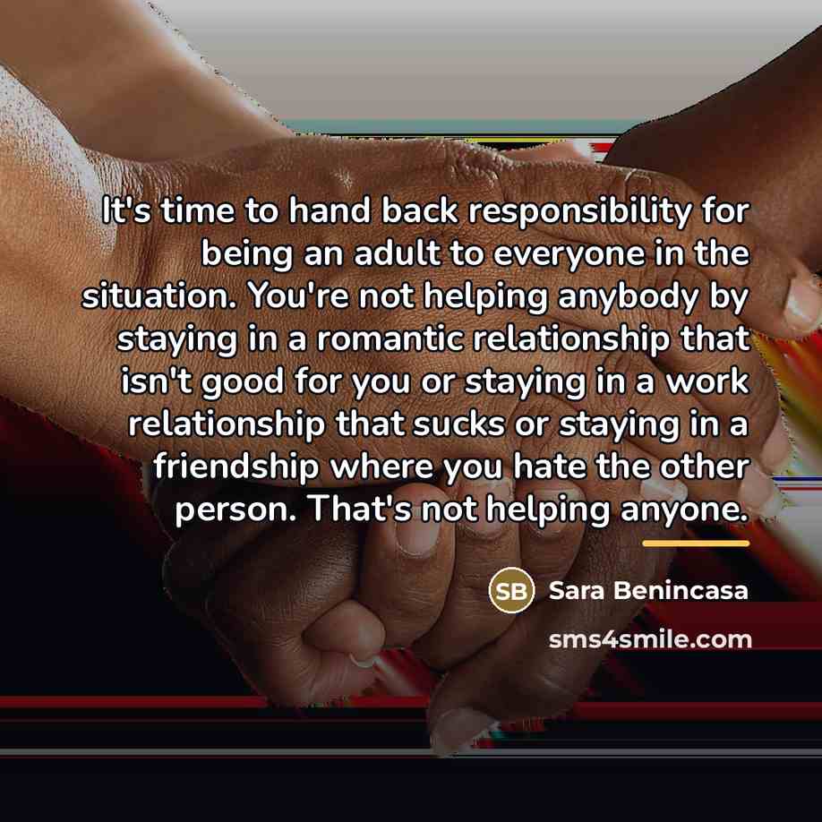 “It's time to hand back responsibility for being an adult…” quote by Sara Benincasa