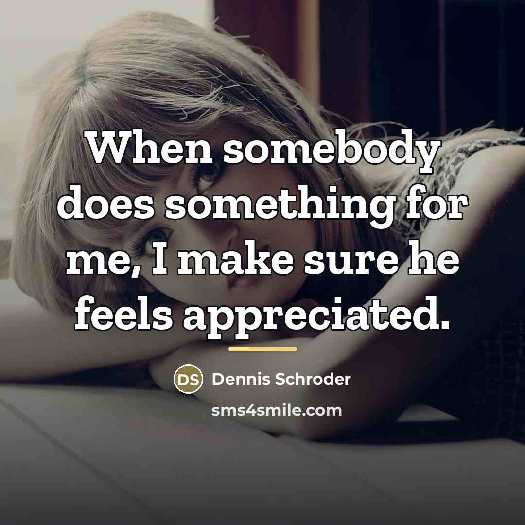 “When somebody does something for me, I make sure he…” quote by Dennis Schroder