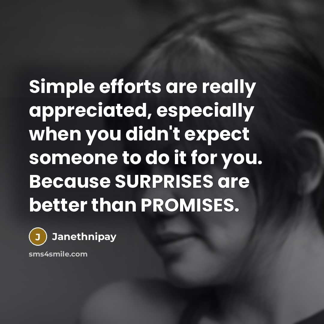 “Simple efforts are really appreciated, especially when you didn't expect…” quote by Janethnipay