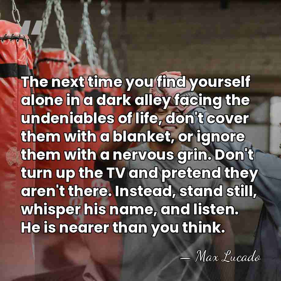 The next time you find yourself alone in a dark alley facing&hellip; - Max Lucado