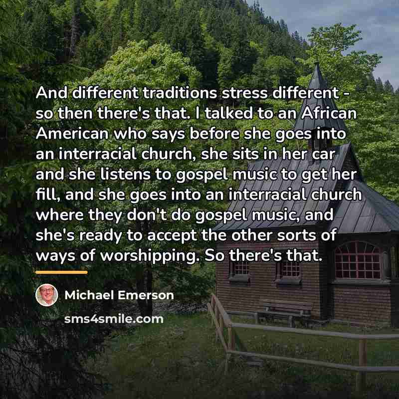 “And different traditions stress different - so then there's that.…” quote by Michael Emerson