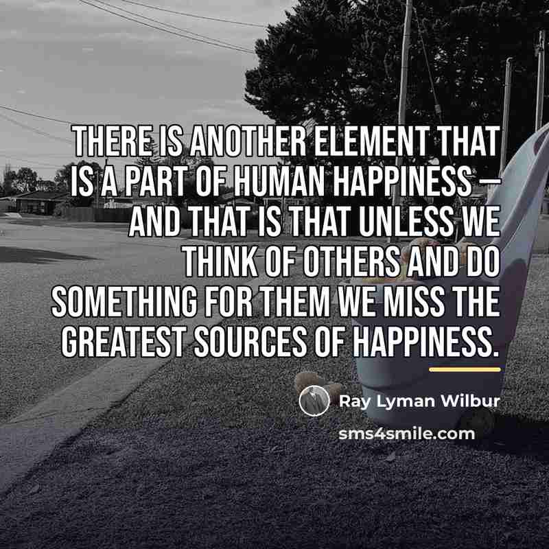 “There is another element that is a part of human…” quote by Ray Lyman Wilbur