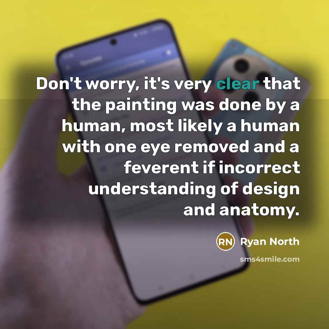 “Don't worry, it's very clear that the painting was done…” quote by Ryan North