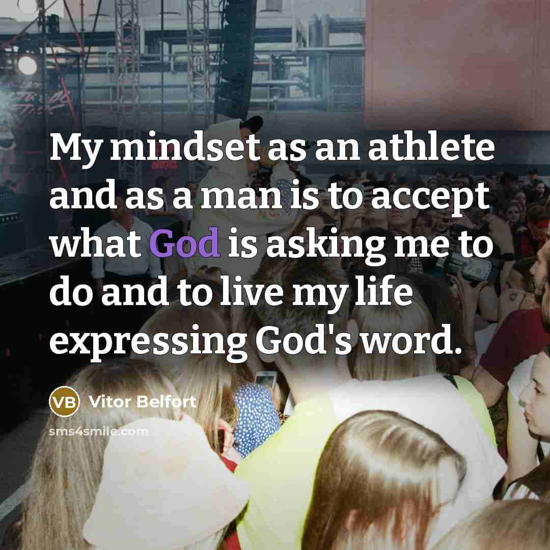 “My mindset as an athlete and as a man is…” quote by Vitor Belfort
