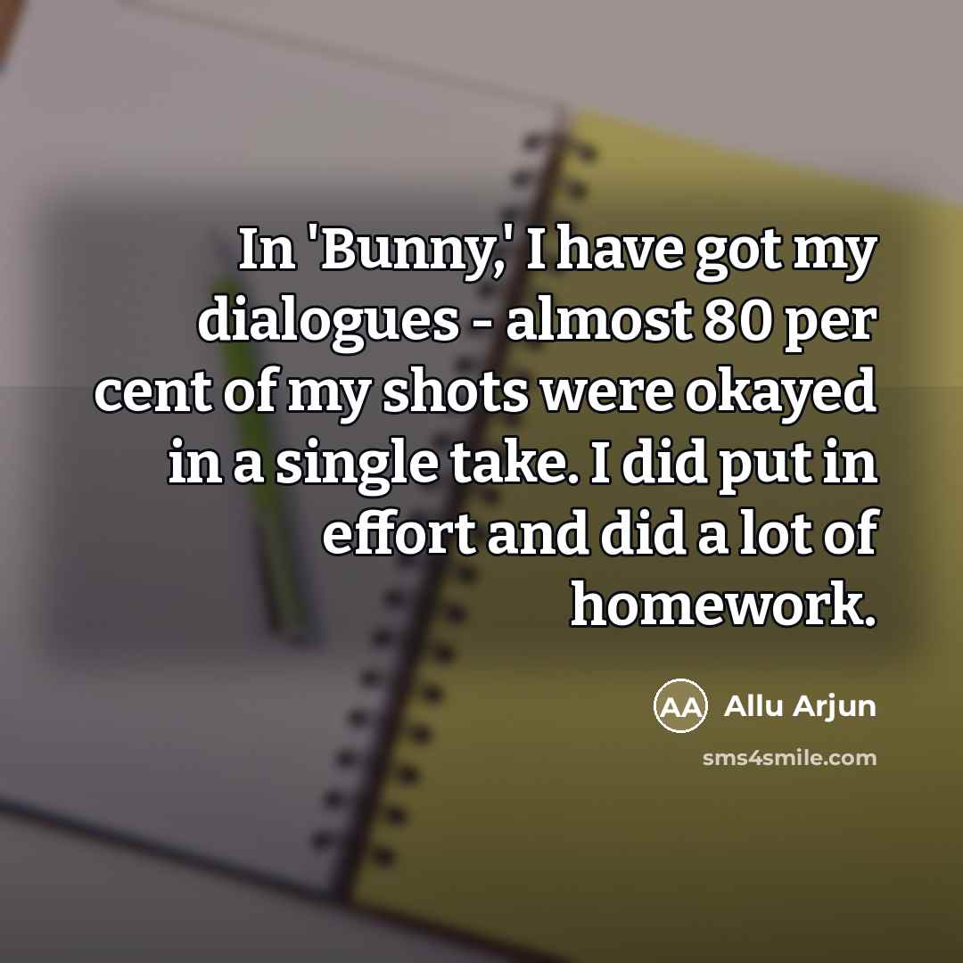 “In 'Bunny,' I have got my dialogues - almost 80…” quote by Allu Arjun