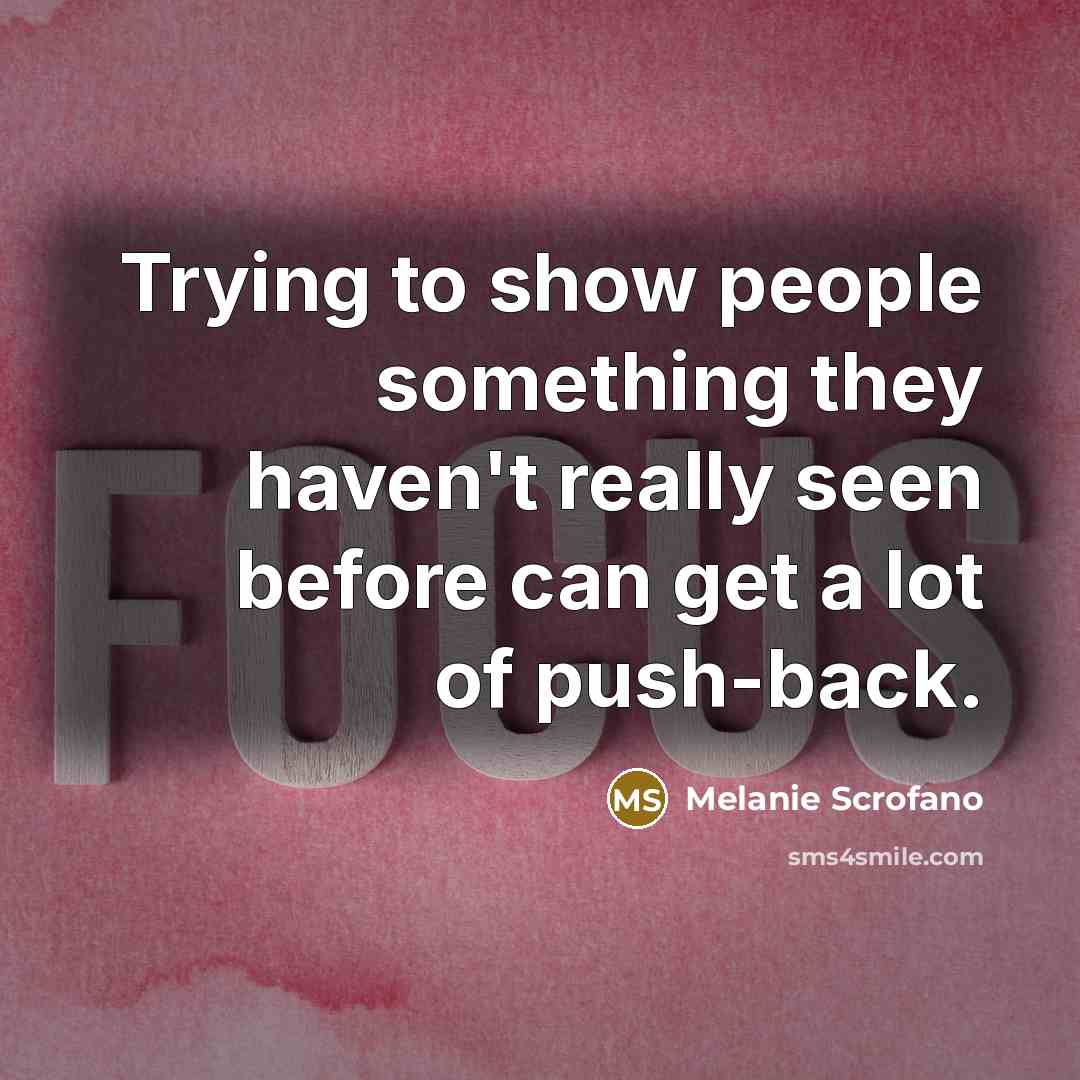 “Trying to show people something they haven't really seen before…” quote by Melanie Scrofano