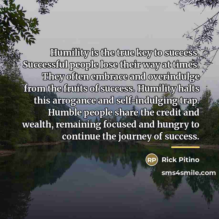 “Humility is the true key to success. Successful people lose…” quote by Rick Pitino