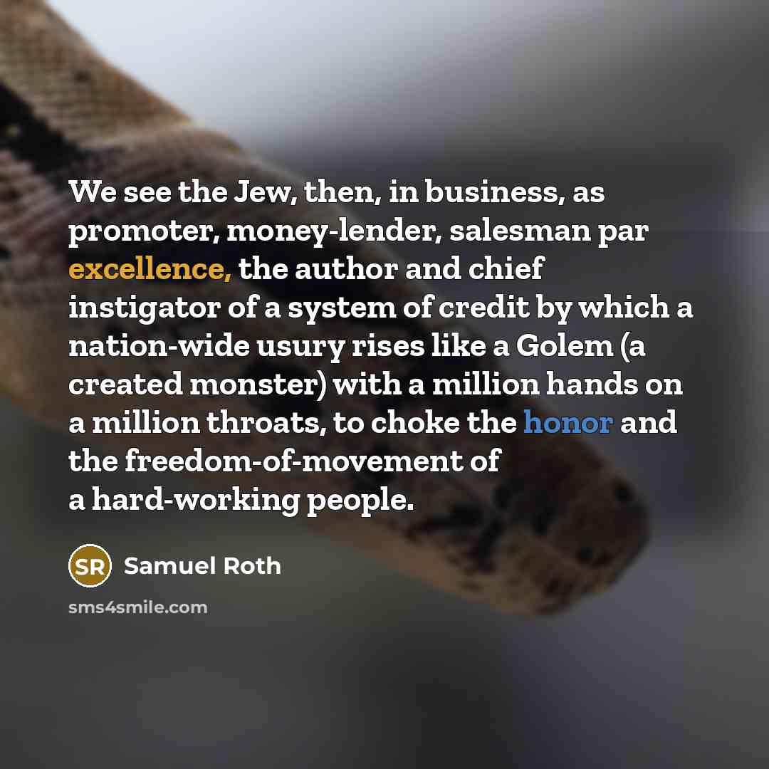 “We see the Jew, then, in business, as promoter, money-lender,…” quote by Samuel Roth