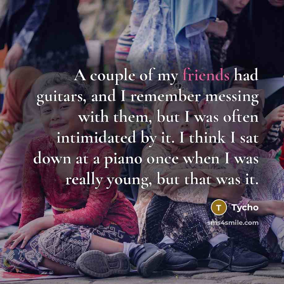 “A couple of my friends had guitars, and I remember…” quote by Tycho