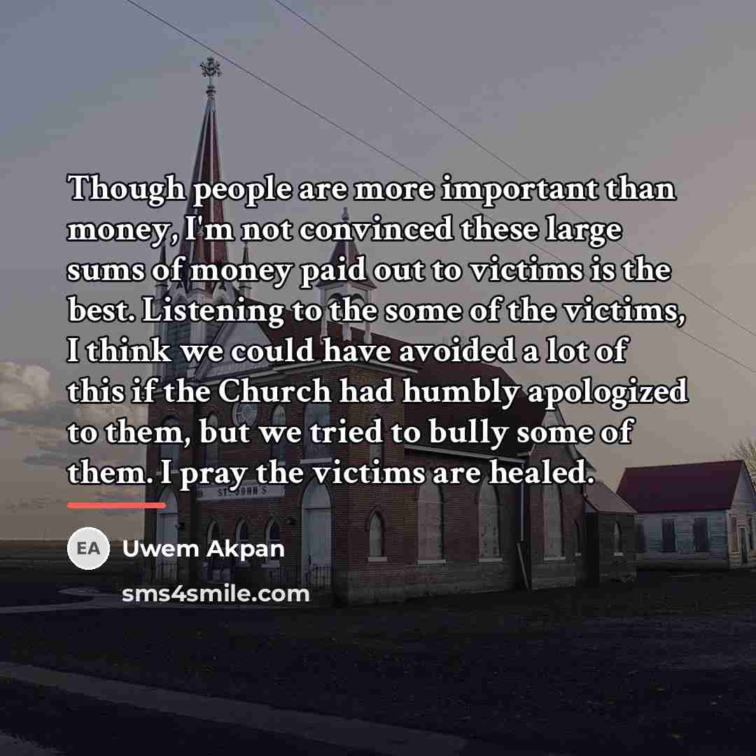 “Though people are more important than money, I'm not convinced…” quote by Uwem Akpan