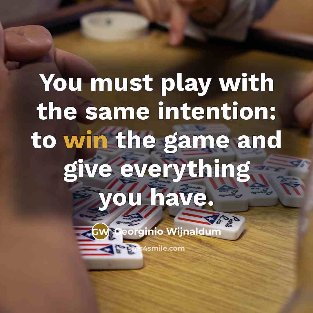 “You must play with the same intention: to win the…” quote by Georginio Wijnaldum