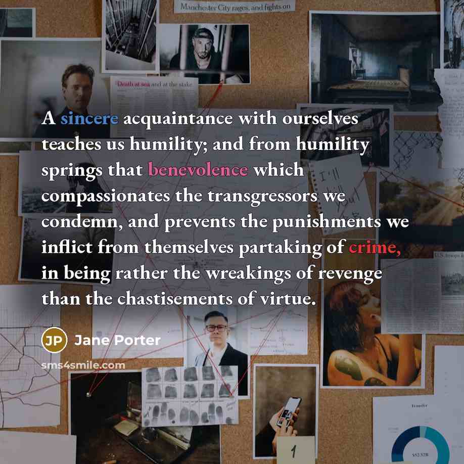 “A sincere acquaintance with ourselves teaches us humility; and from…” quote by Jane Porter