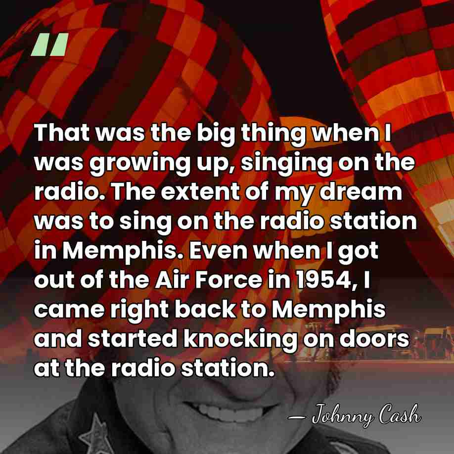 That was the big thing when I was growing up, singing on&hellip; - Johnny Cash