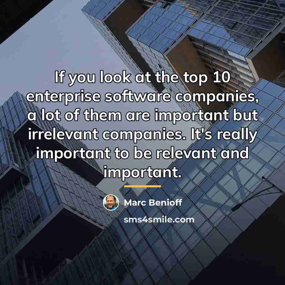 “If you look at the top 10 enterprise software companies,…” quote by Marc Benioff