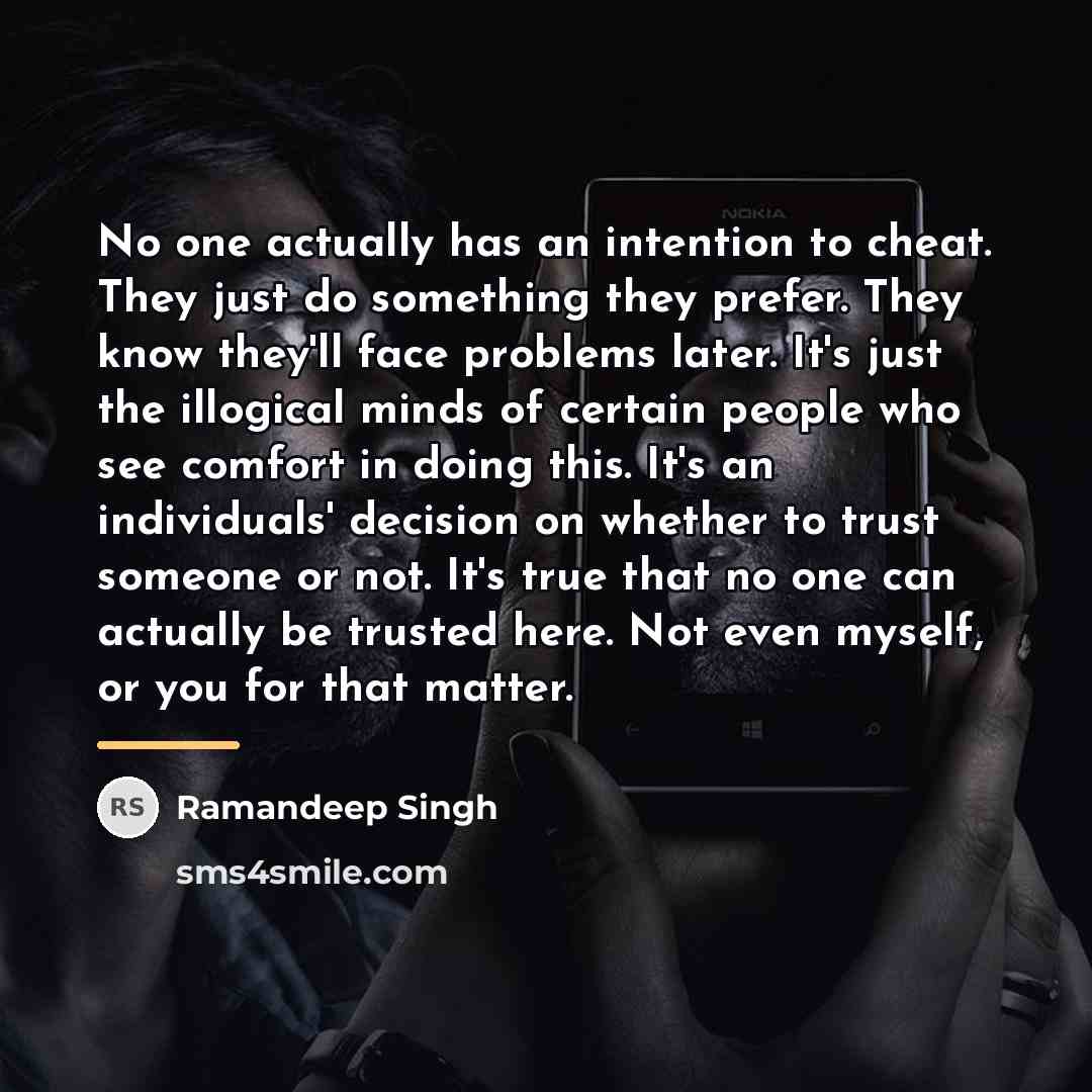 “No one actually has an intention to cheat. They just…” quote by Ramandeep Singh